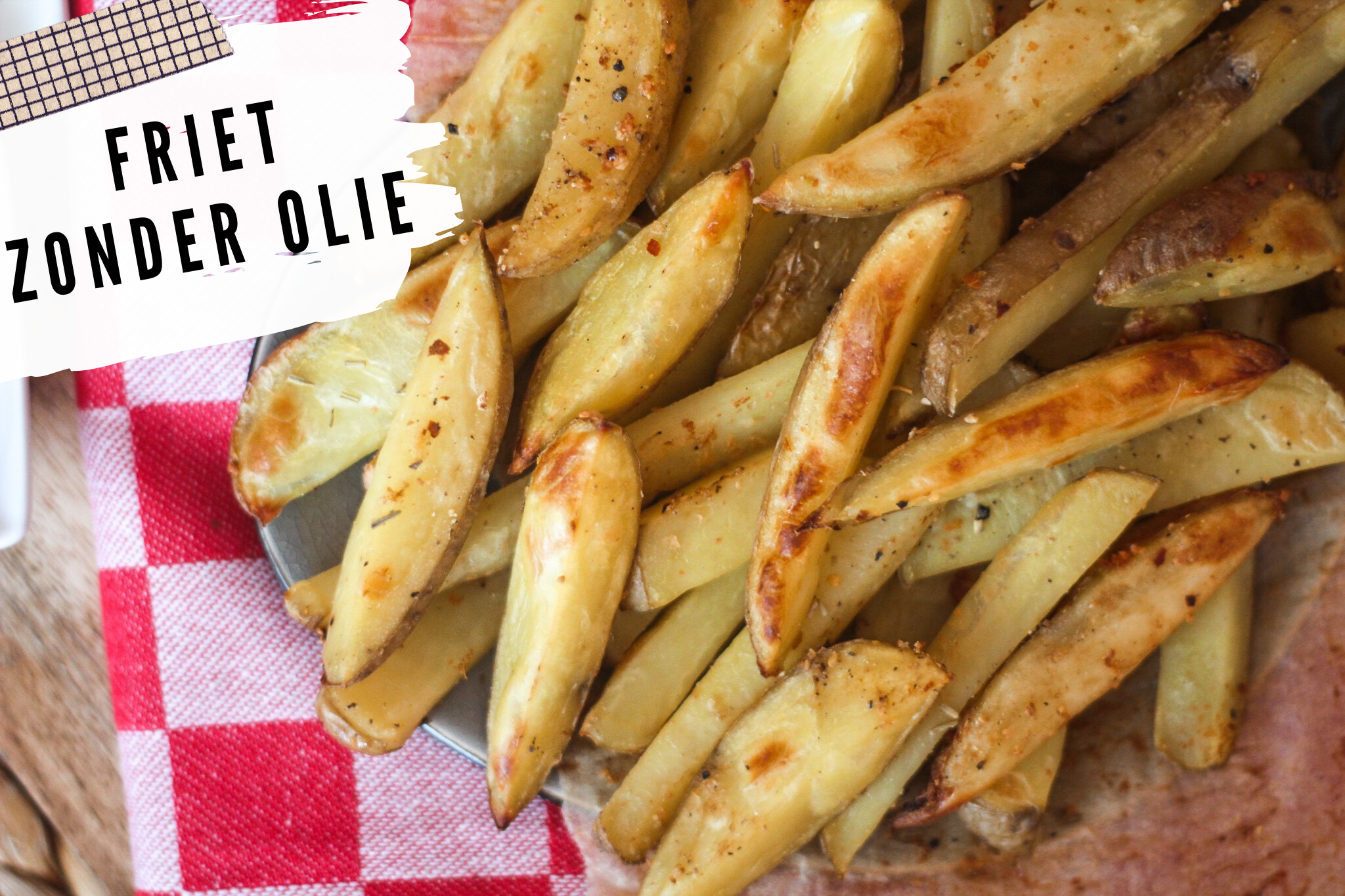 Pidgin straffen Sijpelen Recept: Aardappel Friet Zonder Olie | Fitbeauty